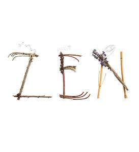 "Zen" Twig Letter Art
